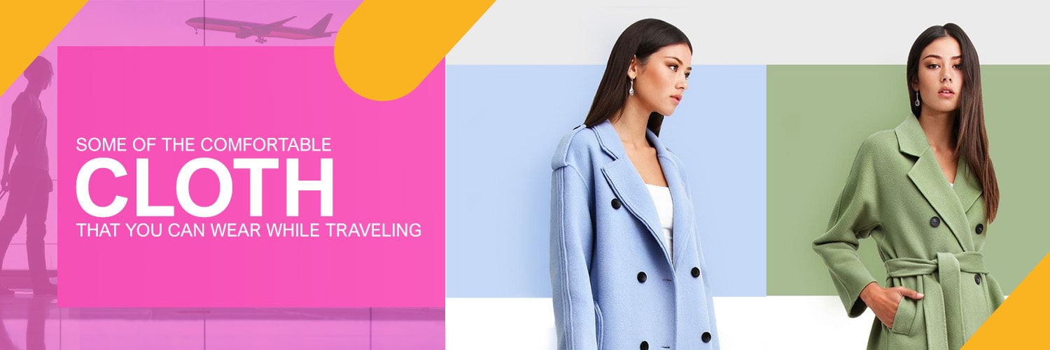 comfortable cloth that you can wear while traveling banner couponprovide